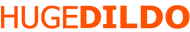 HugeDildo